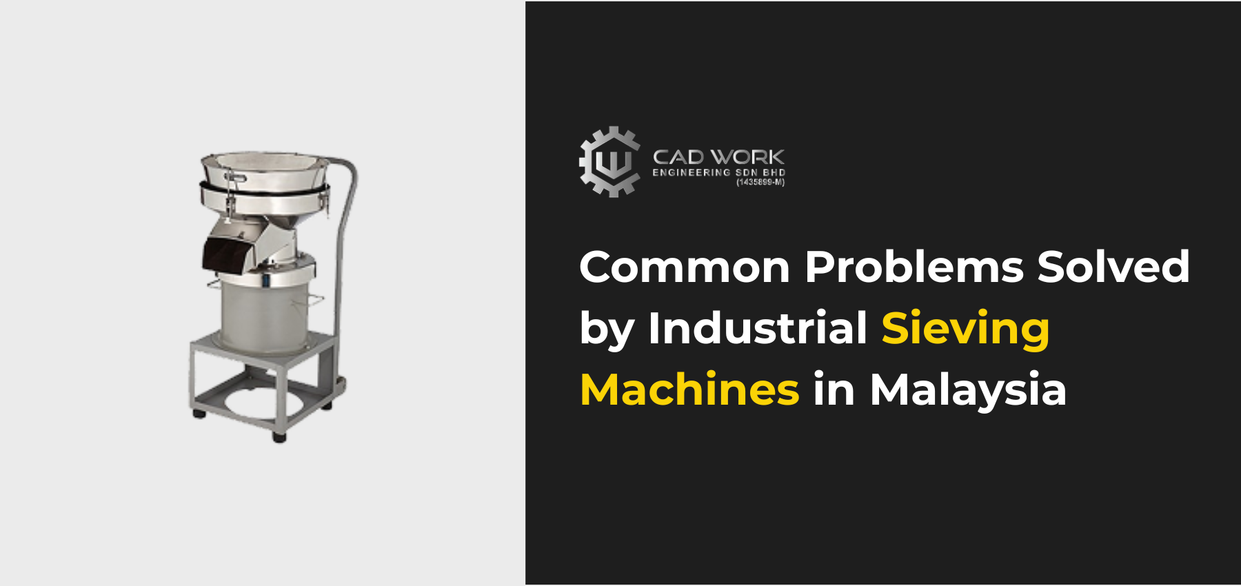Common Problems Solved by Industrial Sieving Machines in Malaysia