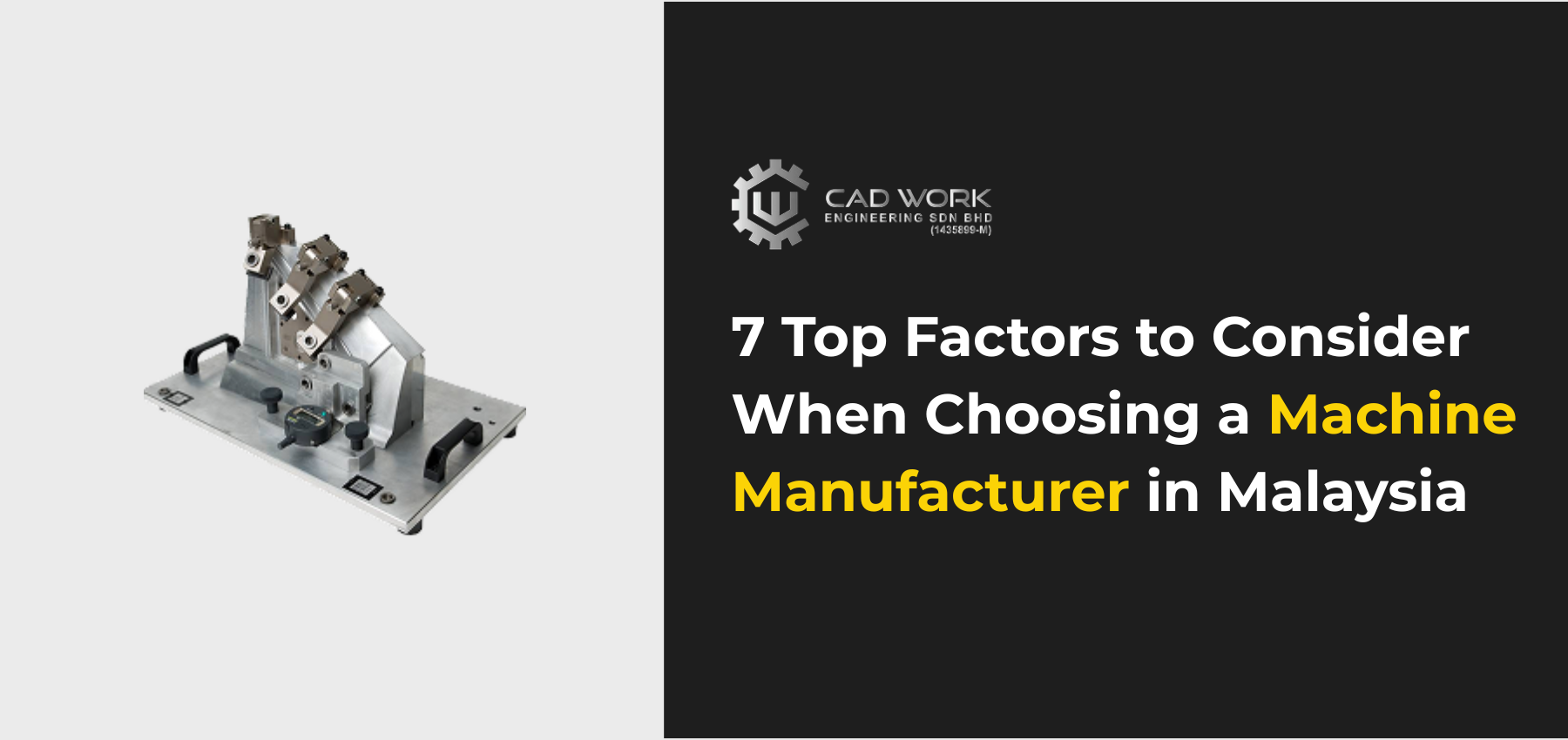 7 Top Factors to Consider When Choosing a Machine Manufacturer in Malaysia